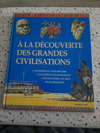 Livre: À la découverte des grandes civilisations 