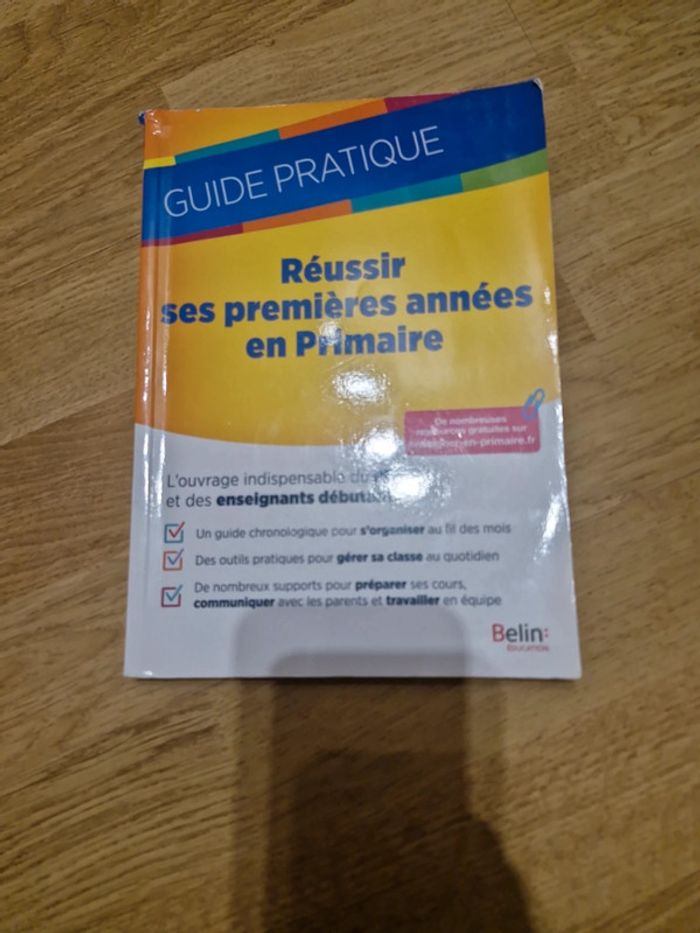 Guide pratique réussir ses premières années en primaire
