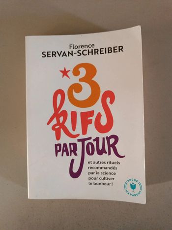 3 kifs par jour Florence servan Schreiber