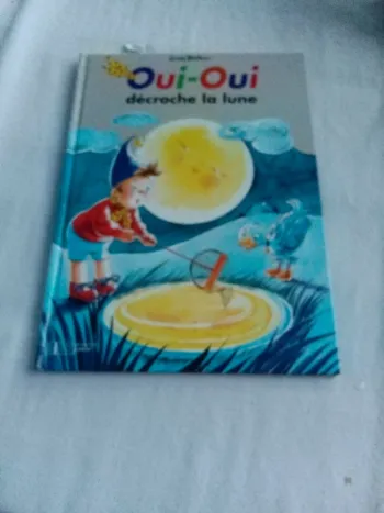 Oui oui decroche la lune