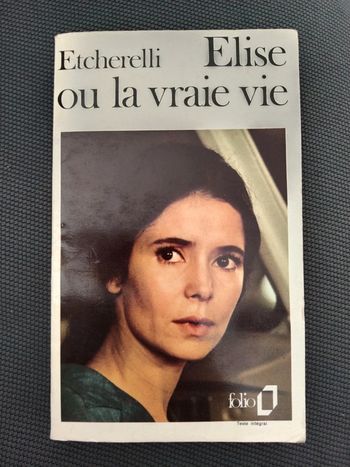 Livre Elise ou la vraie vie