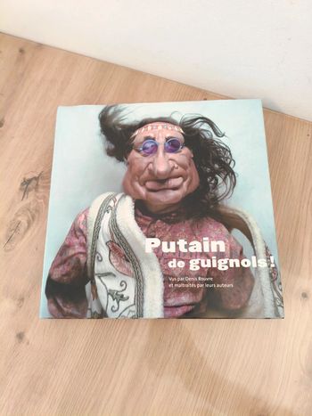 Beau livre putain de Guignol