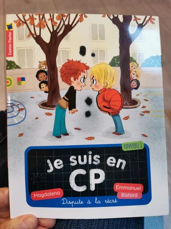 Je suis en CP, Tome 2 "Dispute à la recré"