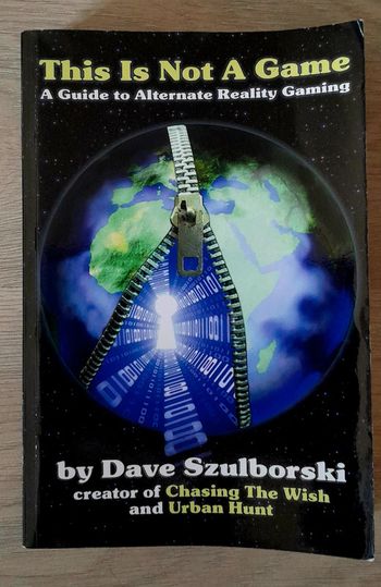 This is not a game à guide to alternate realiting gaming