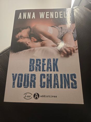 Break your chains
