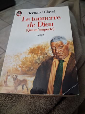 Le tonnerre de dieu de Bernard clavel