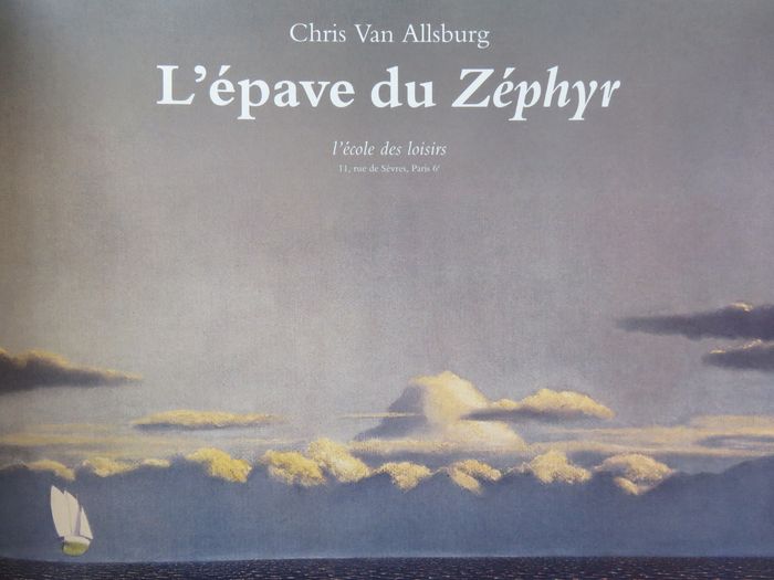 Album 8 à 13 ans : L'épave du Zéphyr . (CHris Van Allsburg - L'école des loisirs) - photo numéro 2