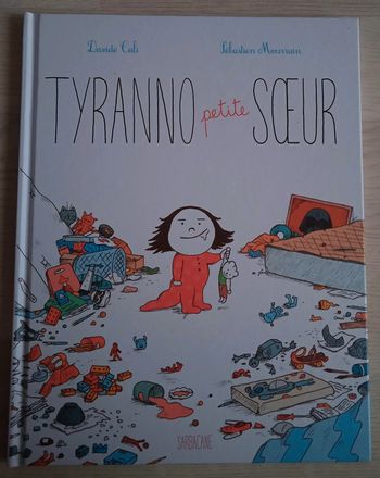 Livre "Tyranno petite soeur" Sarbacane
