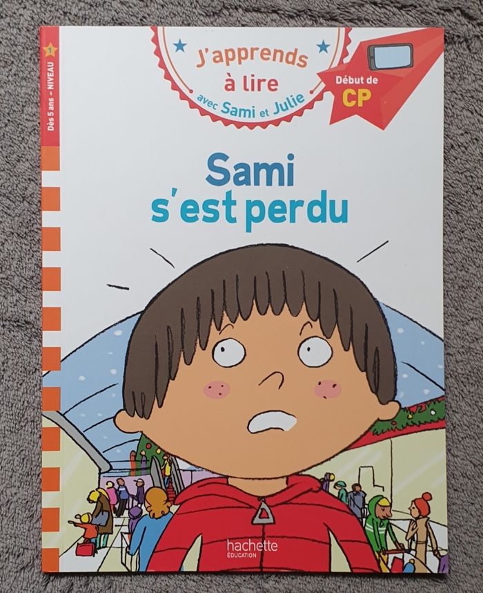 Livre "Sami s'est perdu" - J'apprends à lire avec Sami et Julie (Début de CP) / Hachette