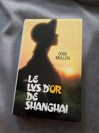 #le lys d’or de Shanghai Dore Mullen