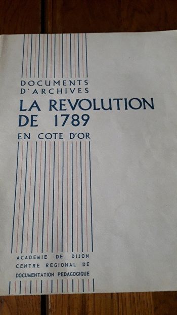 La révolution de 1789 en Côte d' Or