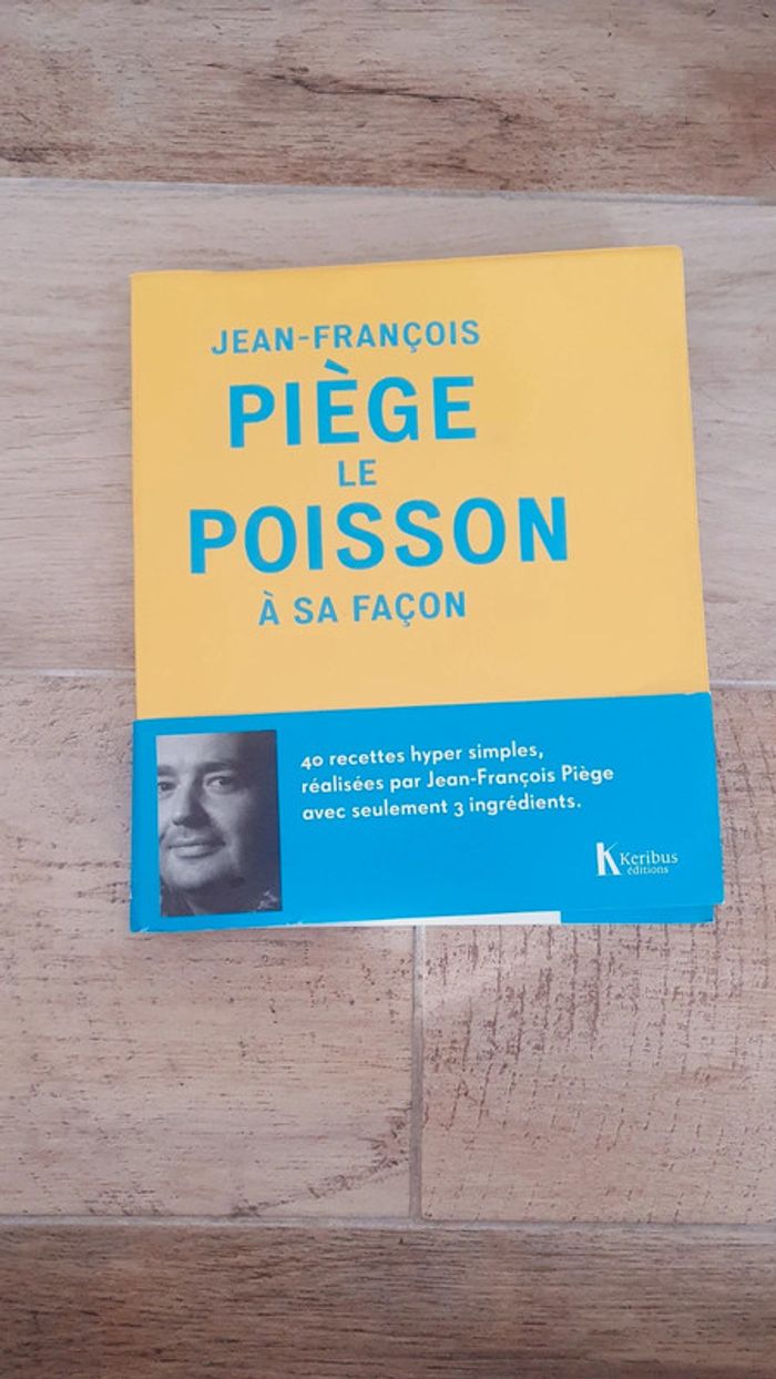 Jean-Francois Piège, Le poisson à sa façon - photo numéro 2