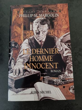 Le dernier homme innocent - Phillip M.Margolin