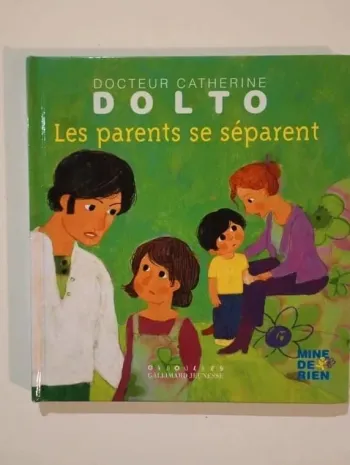 Dolto : les parents se séparent