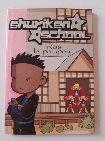 Livre Shuriken School : Ras le pompon ! Bibliothèque rose