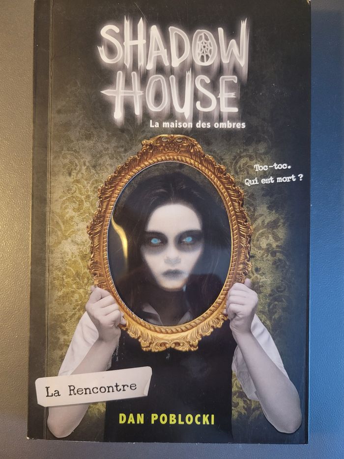 Shadow house - La maison des ombres
Tome 1 : La rencontre
Dan Poblocki - photo numéro 2
