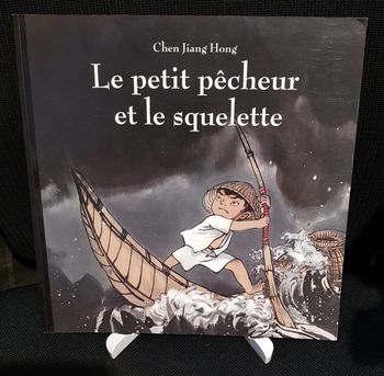 Petit pêcheur et le squelette (Le) - Chen Jiang Hong - Ecole des loisirs