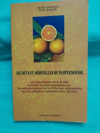 Secrets et merveilles du pamplemousse
