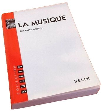 Elisabeth Brisson   La  Musique Collection Sujets Belin