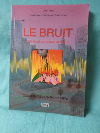 Le bruit nuisance message musique