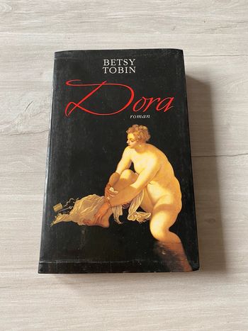 Dora Par Betsy Tobin, Anne Damour