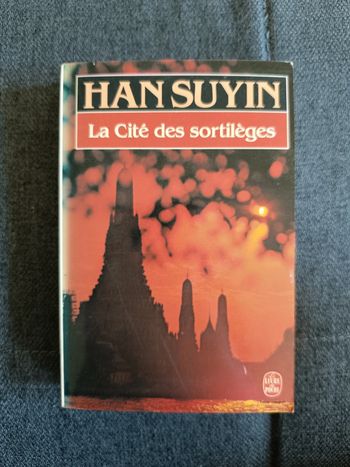 La cité des sortilèges - Han Suyin