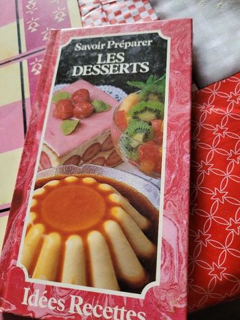 Savoir préparer les desserts