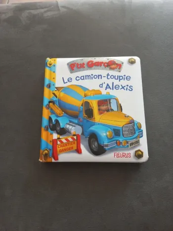Livre cartonné p'tit garçon le camion toupie d'Alexis