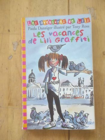 Les vacances de Lili Graffiti Paula Danziger illustré par Tony Ross Folio Cadet 1998