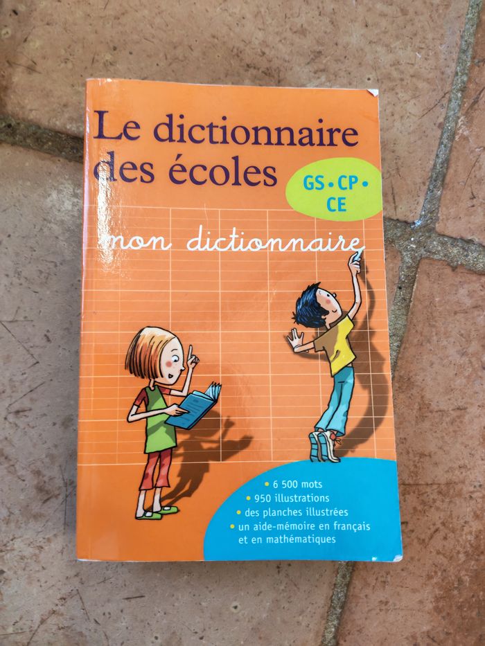 Le Dictionnaire des écoles GS-CP-CE, mon dictionnaire - photo numéro 1