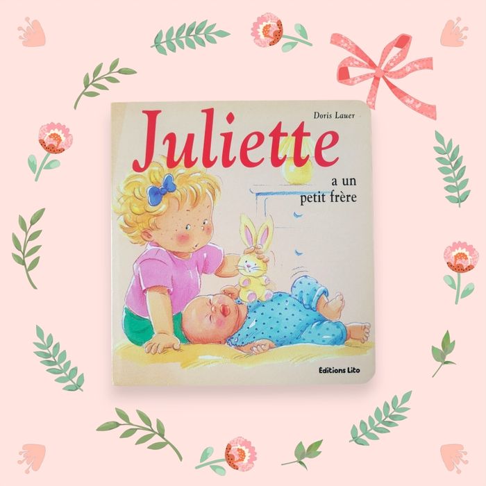 Juliette a un petit frère