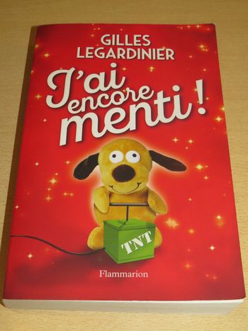 "J'ai encore menti" de Gilles Legardinier