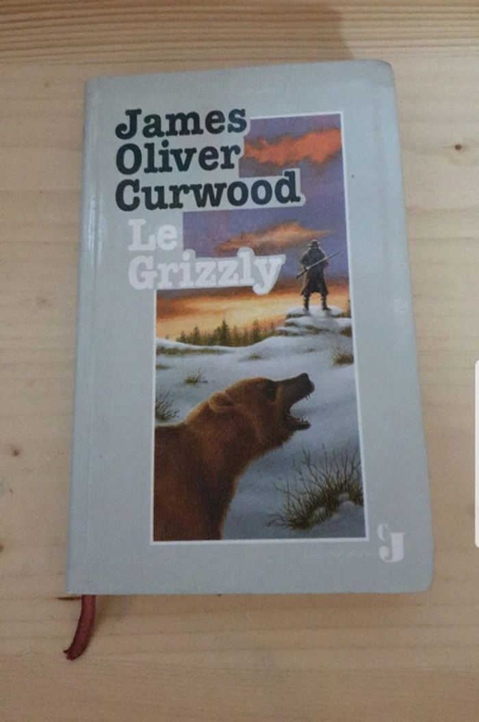 Livre Le Grizzly James Oliver Curwood