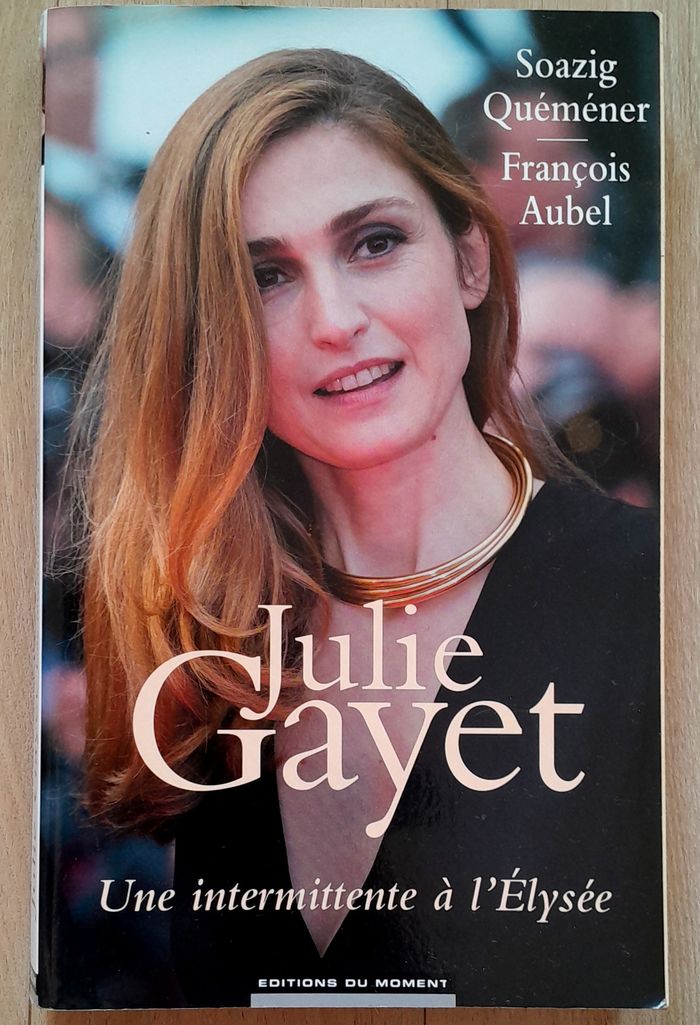 Julie Gayet une intermittente à l'Elysée