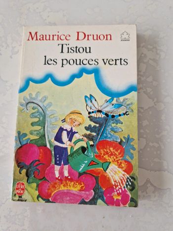 Livre Tistou les pouces vertes de Maurice Druon