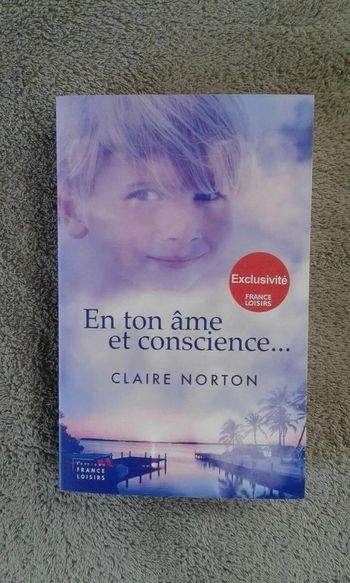 Livre neuf En ton âme et conscience Claire Norton