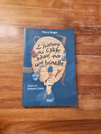 Livre enfant : L'histoire du calife sauvé par une brindille