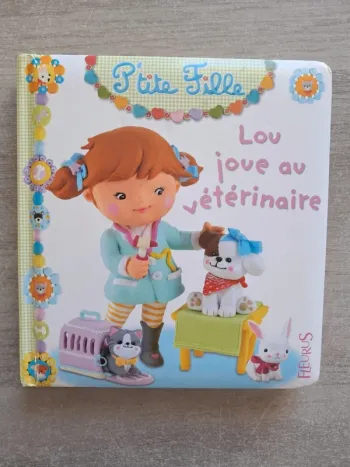 Livre petite fille Lou joue au vétérinaire Fleurus