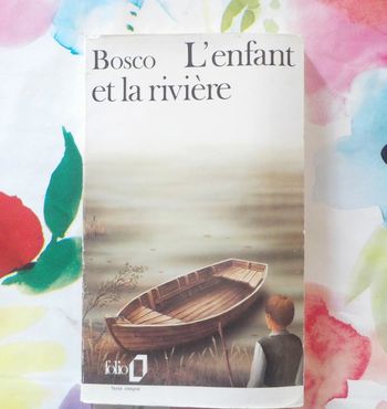 L'enfant et la rivière d'Henri Bosco Ed. Folio n°679