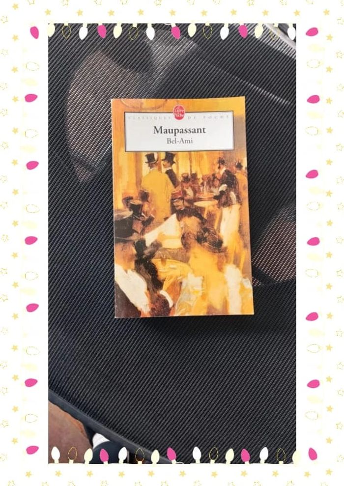 Livre bel ami Maupassant
