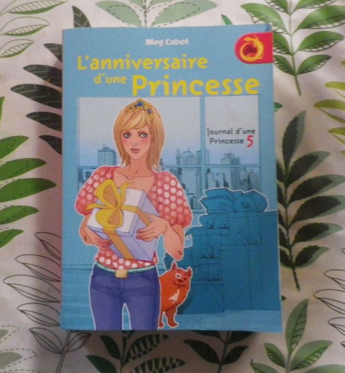 Journal d'une princesse T5 L'anniversaire d'une princesse de Meg Cabot