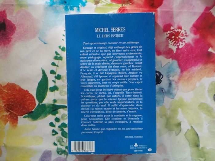 Le Tiers-Instruit par Michel Serres Ed. François Bourin - photo numéro 3