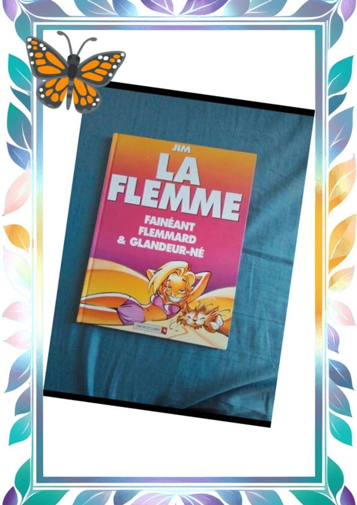 La flemme - photo numéro 2