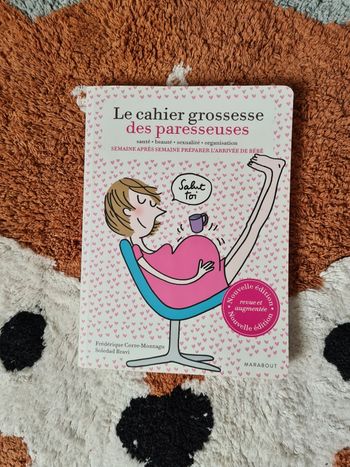 Le cahier de grossesse des paresseuses