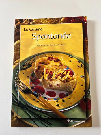 Weight Watchers livre de recettes régime : La cuisine Spontanée