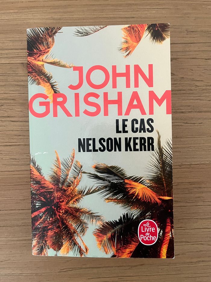 Le cas Nelson Kerr - John Grisham