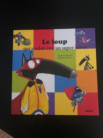Livre le loup qui voulait être un super héros