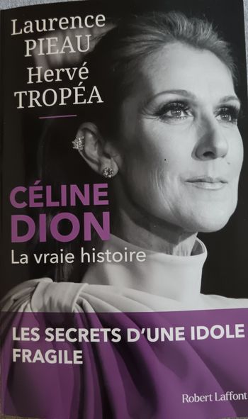 Céline Dion, la vraie histoire