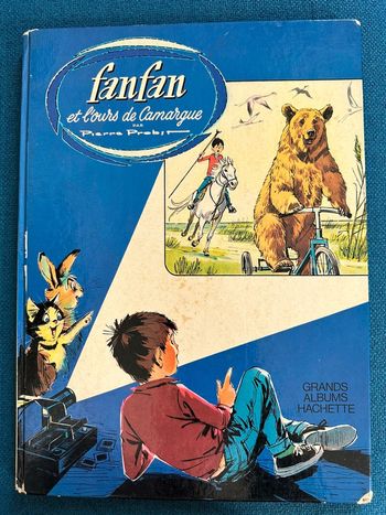1970 Livre ancien Fanfan et l’Ours de Camargue Pierre Probst auteur Caroline grand album