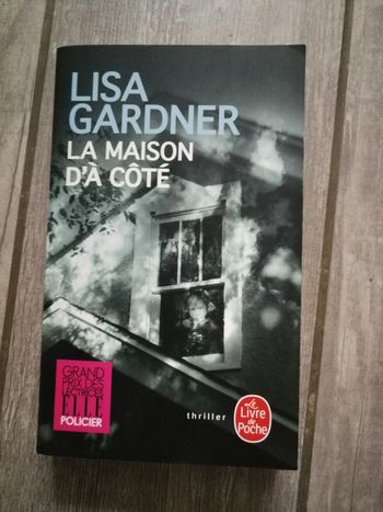 La Maison d'à côté thriller de  Lisa Gardner